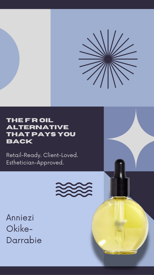 The F*r Oil Alternative That Pays You Back: The Esthetician’s Retail Oil
